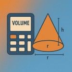 Cone Volume Calculator Cone Volume Calculator